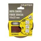 CRATER Fiber Tárcsa 115*22 mm A80 /Rota Smirg/ 5 db/Csom 